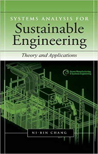دانلود کتاب Systems Analysis for Sustainable Engineering: Theory and Applications (Green Manufacturing & Engineering)