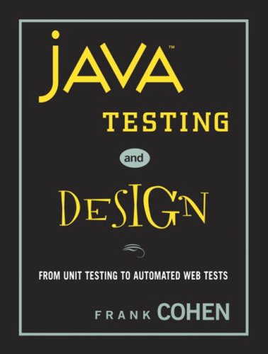 دانلود کتاب Java Testing and Design: From Unit to Automated Web Tests
