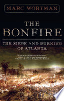 دانلود کتاب The Bonfire: Siege and Burning of Atlanta