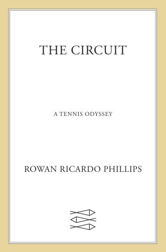 دانلود کتاب The Circuit: A Tennis Odyssey