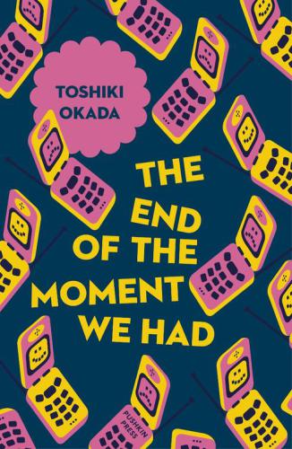 دانلود کتاب The End of Moment We Had: Japanese Novellas
