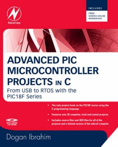 دانلود کتاب Advanced Pic Microcontroller – Projects In C From Usb To Rtos With The Pic18F Series
