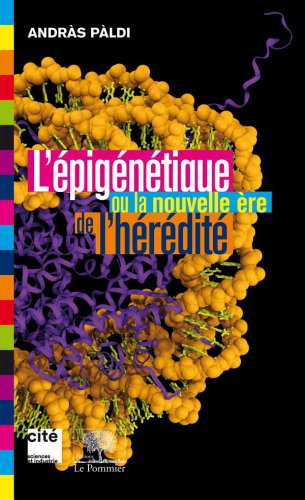 دانلود کتاب L’épigénétique ou la nouvelle ère de l’hérédité