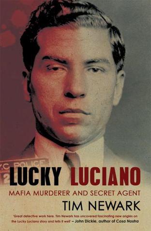 دانلود کتاب Lucky Luciano: Mafia Murderer and Secret Agent