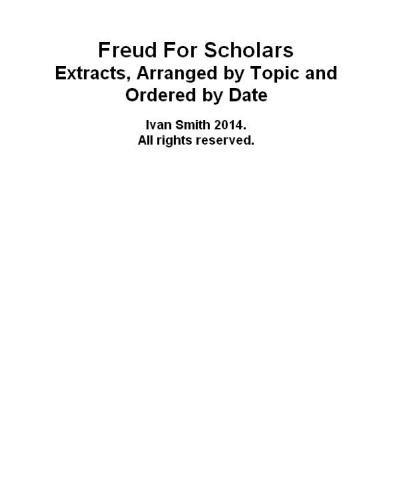 دانلود کتاب Freud For Scholars. Extracts, Arranged by Topic and Ordered Date.