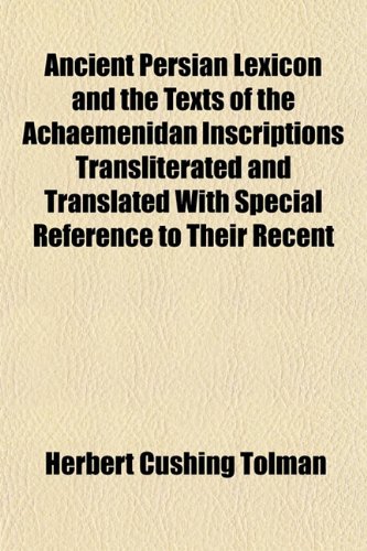 دانلود کتاب Ancient Persian lexicon and texts