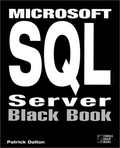 دانلود کتاب Microsoft SQL Server Black Book: The Database Designer’s and Administrator’s Essential Guide to Setting Up Efficient Client-Server Tasks with