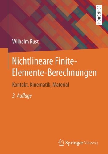 دانلود کتاب Nichtlineare Finite-Elemente-Berechnungen: Kontakt, Kinematik, Material (German Edition)