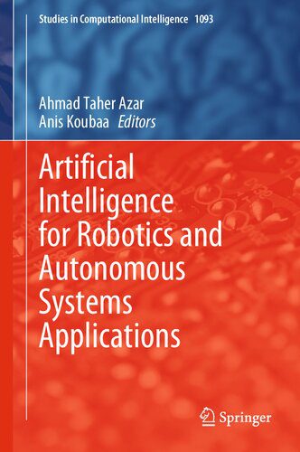 دانلود کتاب Artificial Intelligence for Robotics and Autonomous Systems Applications