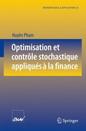 دانلود کتاب Optimisation et contrôle stochastique appliqués à la finance (Mathématiques Applications) (French Edition