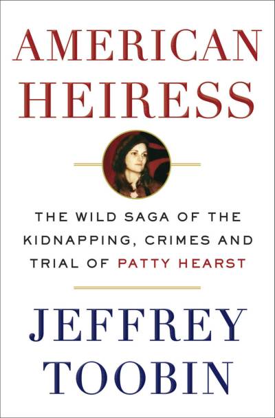 دانلود کتاب American Heiress: The Wild Saga of Kidnapping, Crimes and Trial Patty Hearst