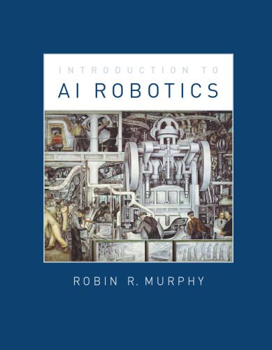 دانلود کتاب An Introduction to AI Robotics