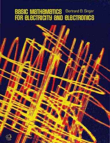 دانلود کتاب Basic Mathematics For Electricity and Electronics