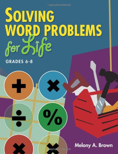 دانلود کتاب Solving Word Problems for Life, Grades 6-8
