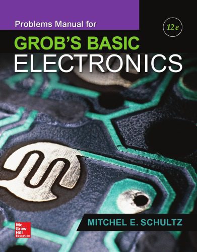 دانلود کتاب Problems Manual for Use with Grob’s Basic Electronics