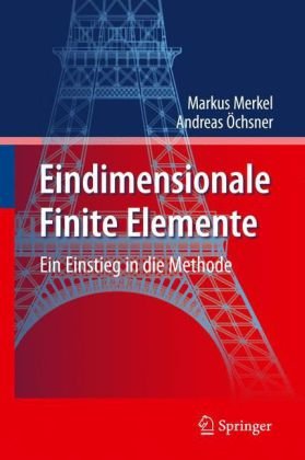 دانلود کتاب Eindimensionale Finite Elemente: Ein Einstieg in die Methode