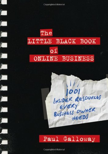 دانلود کتاب The Little Black Book of Online Business: 1001 Insider Resources Every Business Owner Needs