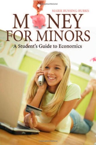 دانلود کتاب Money for Minors: A Student’s Guide to Economics