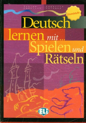 دانلود کتاب Deutsch Lernen: Mit Spielen Und Ratseln