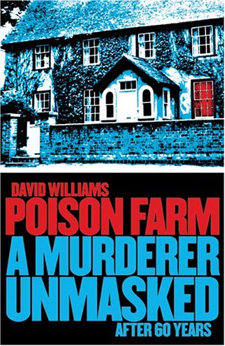دانلود کتاب Poison Farm: A Murderer Unmasked After 60 Years