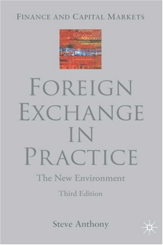 دانلود کتاب Foreign Exchange in Practice: The New Environment
