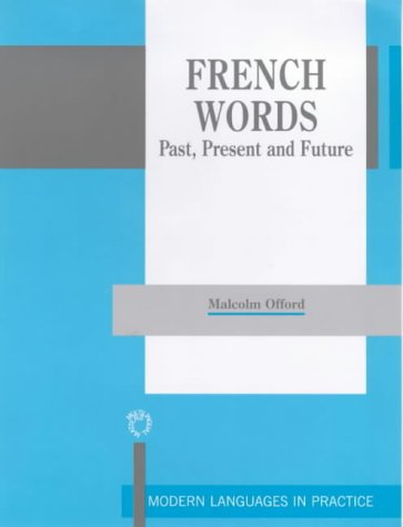 دانلود کتاب French Words: Past, Present and Future