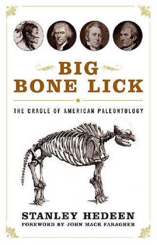 دانلود کتاب Big Bone Lick: The Cradle of American Paleontology