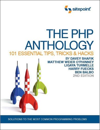 دانلود کتاب The PHP Anthology: 101 Essential Tips, Tricks & Hacks