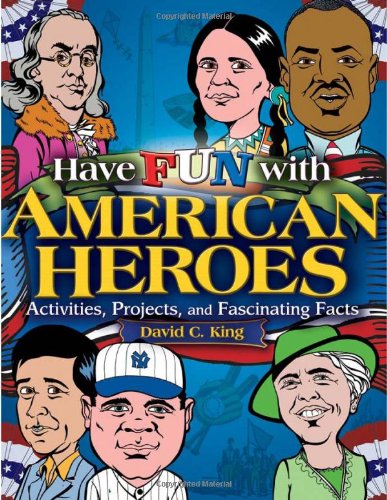 دانلود کتاب Have Fun with American Heroes: Activities, Projects and Fascinating Facts
