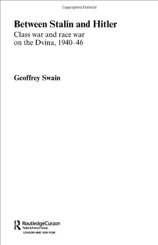 دانلود کتاب Between Stalin and Hitler: Class War Race on the Dvina, 1940-46