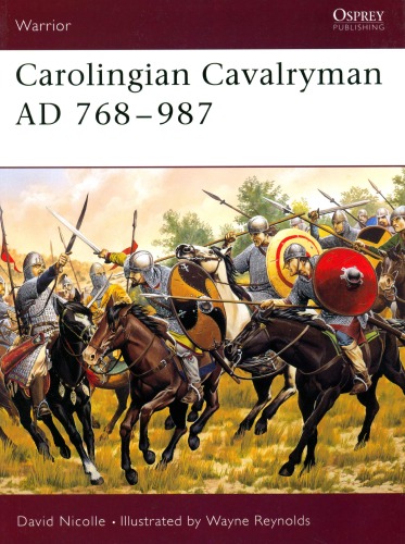 دانلود کتاب Carolingian Cavalryman AD 768-987