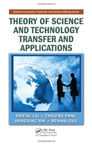 دانلود کتاب Theory of Science and Technology Transfer Applications (Systems Evaluation, Prediction Decision-Making
