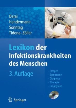 دانلود کتاب Lexikon der Infektionskrankheiten des Menschen: Erreger, Symptome, Diagnose, Therapie und Prophylaxe