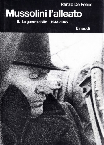 دانلود کتاب Mussolini e il fascismo. l’alleato. La guerra civile. 1943-1945