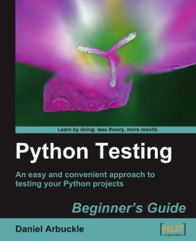 دانلود کتاب Python Testing: Beginner’s Guide