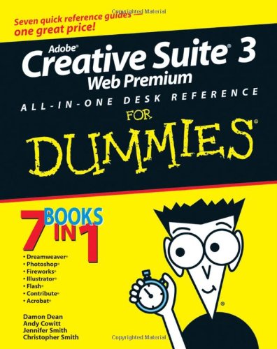 دانلود کتاب Adobe Creative Suite 3 Web Premium All-in-One Desk Reference For Dummies (For (Computer/Tech
