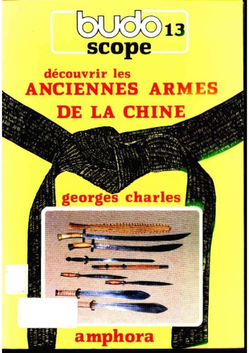 دانلود کتاب Decouvrir les anciennes armes de la chine