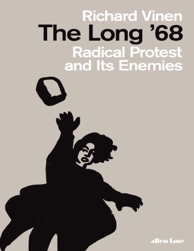 دانلود کتاب 1968: Radical Protest and Its Enemies