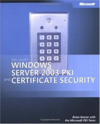 دانلود کتاب Microsoft® Windows Server™ 2003 PKI and Certificate Security