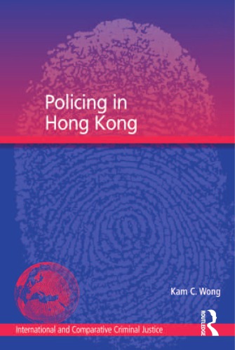 دانلود کتاب Policing in Hong Kong