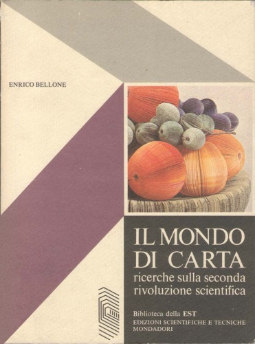 دانلود کتاب Il mondo di carta. Ricerche sulla seconda rivoluzione scientifica