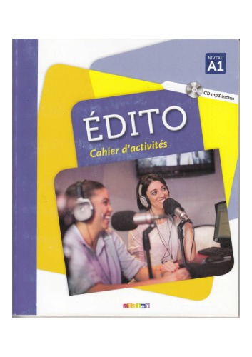 دانلود کتاب Édito – Cahier d’activités Niveau A1