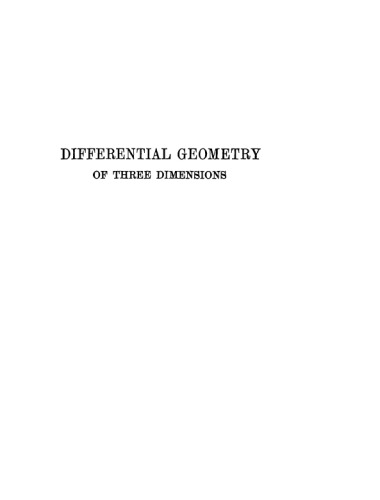 دانلود کتاب Differential Geometry of Three Dimensions