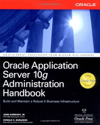 دانلود کتاب Oracle Application Server 10g Administration Handbook (Osborne Press Series