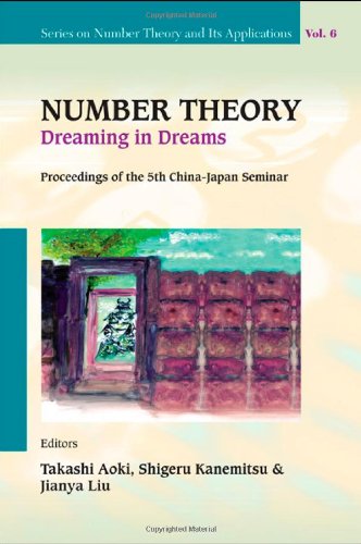 دانلود کتاب Number theory: Dreaming in dreams: Proc. of the 5th China-Japan seminar
