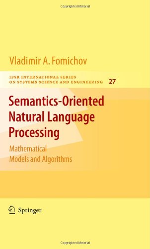 دانلود کتاب Semantics-oriented natural language processing: Mathematical models and algorithms