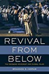 دانلود کتاب Revival from Below: The Deoband Movement and Global Islam