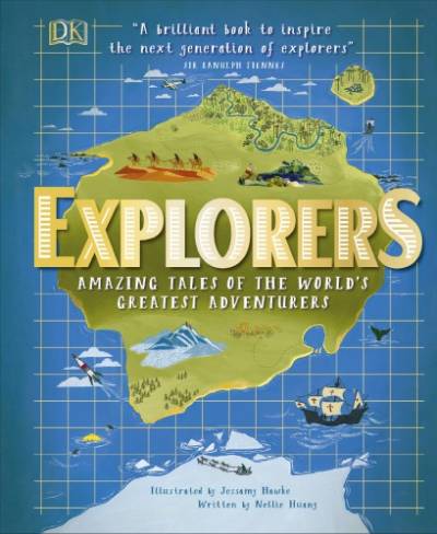 دانلود کتاب Explorers: Amazing Tales of the World’s Greatest Adventures