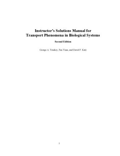 دانلود کتاب Instructor’s Solutions Manual for Transport Phenomena in Biological Systems 2nd Edition