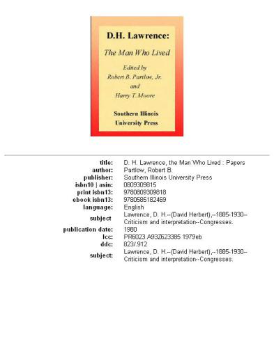 دانلود کتاب D. H. Lawrence, the Man Who Lived: Papers Delivered at Lawrence Conference Southern Illinois University